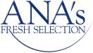 ANA's FRESH SELECTION
