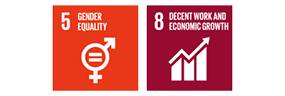 Contributions to SDGs 5: GENDER EQUALITY 8: DECENT WORK AND ECONOMIC GROWTH
