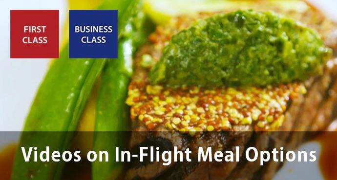 Videos on In-Flight Meal Options FIRST CLASS, BUSINESS CLASS