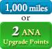 1,000 miles or 2 ANA Upgrade Points